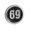 # 69 BIKER PIN - Fits to your jacket, vest, backpack or anywhere else you want; 3/4 inch diameter
