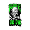Down-n-Out Ride or Die sticker - 7,62 x 11,43 cm